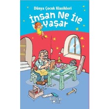 Koloni Çocuk Insan Ne Ile Yaşar - Dünya Çocuk Klasikleri