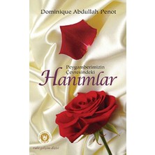 Türk Edebiyatı Vakfı Yayınları Peygamberimizin Çevresindeki Hanımlar