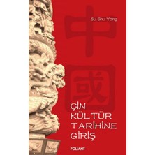 Foliant Yayınları Çin Kültür Tarihine Giriş