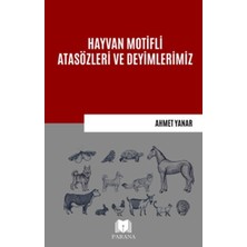 Parana Yayınları Hayvan Motifli Atasözleri ve Deyimlerimiz