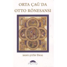 Motto Orta Çağ`da Otto Rönesansı