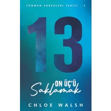 Martı Yayınları On Üç’ü Saklamak Tommen Erkekleri Serisi - 2