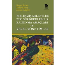 İmge Kitabevi Yayınları Birleşmiş Milletler 2030 Sürdürülebilir Kalkınma Amaçları ve Yerel Yönetimler