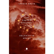April Yayıncılık Zülfikar’ın Hükmü - Yedi Kartal Efsanesi 1. Kitap