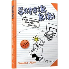 Teras Kitap Şapşik Kiki: Bir Basketbol Starının Günlüğü