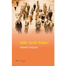 Yeni İnsan Yayınevi Milli Tarih Nedir?
