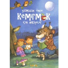 Kaknüs Yayınları Yatmadan Önce Kemirmek Için Hikayeler (Ciltli)