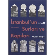 İBB Kültür A.Ş. Istanbul Un Surları ve Kapıları - Ciltli