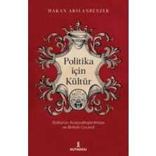 Kutadgu Yayınları Politika Için Kültür