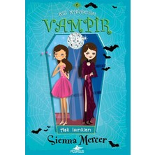 Pegasus Yayınları Kız Kardeşim Vampir 6 - Aşk Isırıkları