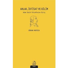 Pinhan Yayıncılık Ahlak Iktisat ve Bilim: Adam Smith Felsefesine Giriş
