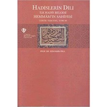 Türkiye Diyanet Vakfı Yayınları Hadislerin Dili  Ilk Hadis Belgesi Hemmam'ın Sahifesi Tertip-Terceme-Yorum