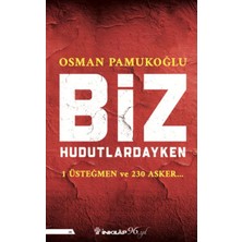 İnkılap Kitabevi Biz Hudutlardayken