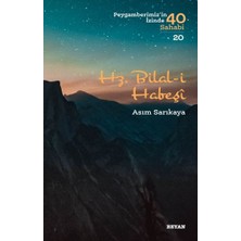 Beyan Yayınları Hz. Bilal-I Habeşi - Peygamberimiz'in Izinde 40 Sahabi - 20