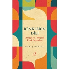Fecr Yayınları Renklerin Dili - Arapça ve Türkçede Renk Deyimleri