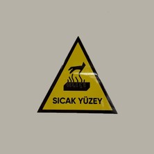 CRF Reklam Promosyon Matbaa Aluminyum Sıcak Yüzey Uyarı Levhası Üçgen 10 cm Arkası Yapışkanlı 1 Adet