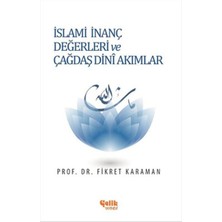 Çelik Yayınevi Islami Inanç Değerleri ve Çağdaş Dini Akımlar