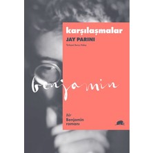 Kolektif Kitap Karşılaşmalar - Bir Benjamin Romanı