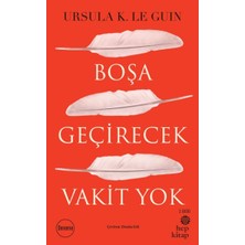 Hep Kitap Boşa Geçirecek Vakit Yok