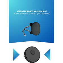 Electroll Xiaomi Mi Robot Vacuum S10T Robot Süpürge Uyumlu Şarj Sensörü