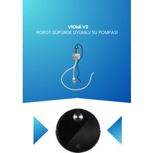 Electroll Viomi V3 Robot Süpürge Uyumlu Su Pompası
