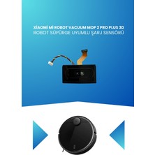 Electroll Xiaomi Mi Robot Vacuum Mop 2 Pro Plus 3D Robot Süpürge Uyumlu Şarj Sensörü