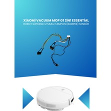 Electroll Xiaomi Vacuum Mop G1 2in1 Essential Robot Süpürge Uyumlu Tampon (Bumper) Sensör