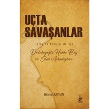 Uçta Savaşanlar: Hatay'da Kuva Yi Milliye   Dedebeyoğlu Hakkı Bey ve Silah