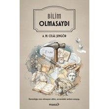 Masa Kitap Bilim Olmasaydı