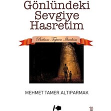 Kalemşor Yayınları Gönlündeki Sevgiye Hasretim