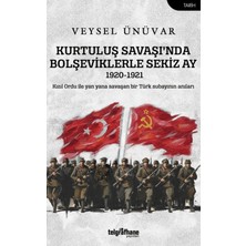 Telgrafhane Yayınları Kurtuluş Savaşı’nda Bolşeviklerle Sekiz Ay