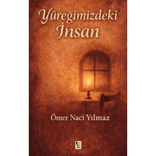 Çıra Yayınları Yüreğimizdeki Insan