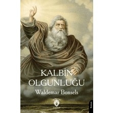 Dorlion Yayınları Kalbin Olgunluğu