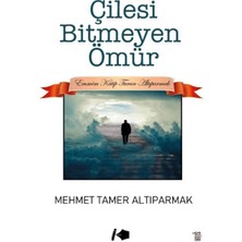 Kalemşor Yayınları Çilesi Bitmeyen Ömür