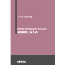 On İki Levha Yayınları Idarenin Sorumluluğu Açısından Nedensellik Bağı