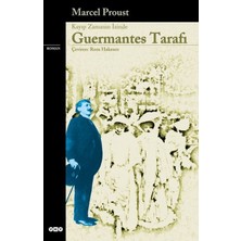 Bigelal Guermantes Tarafı - Kayıp Zamanın Izinde (3. Kitap) - Modern Klasikler