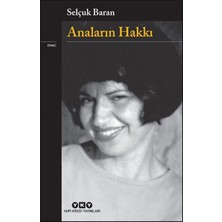 Yapı Kredi Yayınları Anaların Hakkı