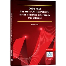 Ankara Nobel Tıp Kitabevi Code Red: The Most Critical Patients In The Pediatric Emergency Department Second Edition