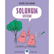 Mavi Kelebek Yayınları Bilimin Çizgi Romanı - Solunum Sistemi