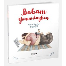 Kidz Redhouse Babam Yanımdayken