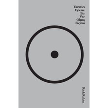 Tıcı Eylem: Bir Var Olma Biçimi