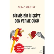 Destek Yayınları Alfa Kalem+Bitmiş Bir Ilişkiye Son Verme Gücü “kendisinin Efendisi Olmayan'' (Serap Serenat) Yeni