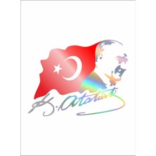 Sticker Usta Atatürk Hologram Janjan Sticker Mustafa Kemal Atatürk Gazi Başbuğ ve Türk Bayrağı Araba Oto Motosiklet Sticker 00388