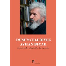 Kitabevimden Düşünceleriyle Ayhan Bıçak