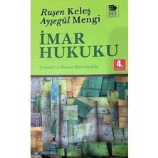 Imar Hukukuna Giriş: Hukusal, Yönetsel ve Siyasal Boyutlarıyla