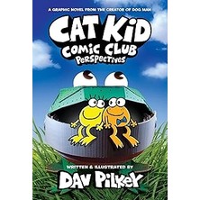 SHC4200 Cat Kid Comic Club: Perspectives: A Graphic Novel (Cat Kid Comic Club #2): From The Creator Of Dog