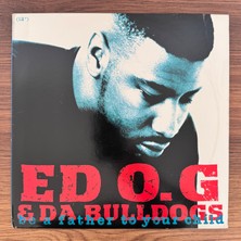 Only Japan Vinyl Ed O.g & Da Bulldogs – Be A Father To Your Chil