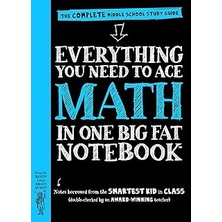 SHC4200 Everything You Need To Ace Math In One Big Fat Notebook: The Complete Middle School Study Guide