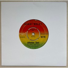 İstanbul Plak Hakkı Bulut Affettim Seni - Dokunmayın Dünyama 45 Lik Plak (Orijinal Dönem Baskı)