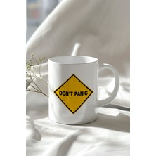 Dont Panic Temalı 330ML Baskılı Beyaz Seramik Kupa Bardak